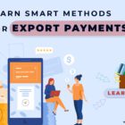 SMART-METHODS-FOR-EXPORT-PAYMENTS