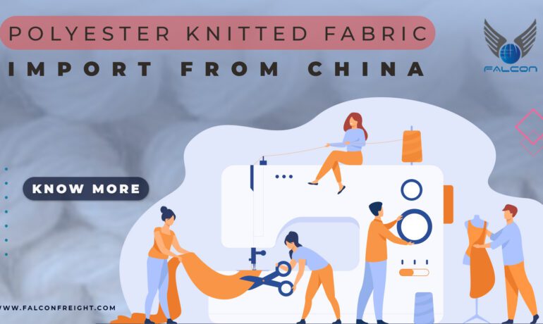 About Polyester Knitted fabric Import From China To India