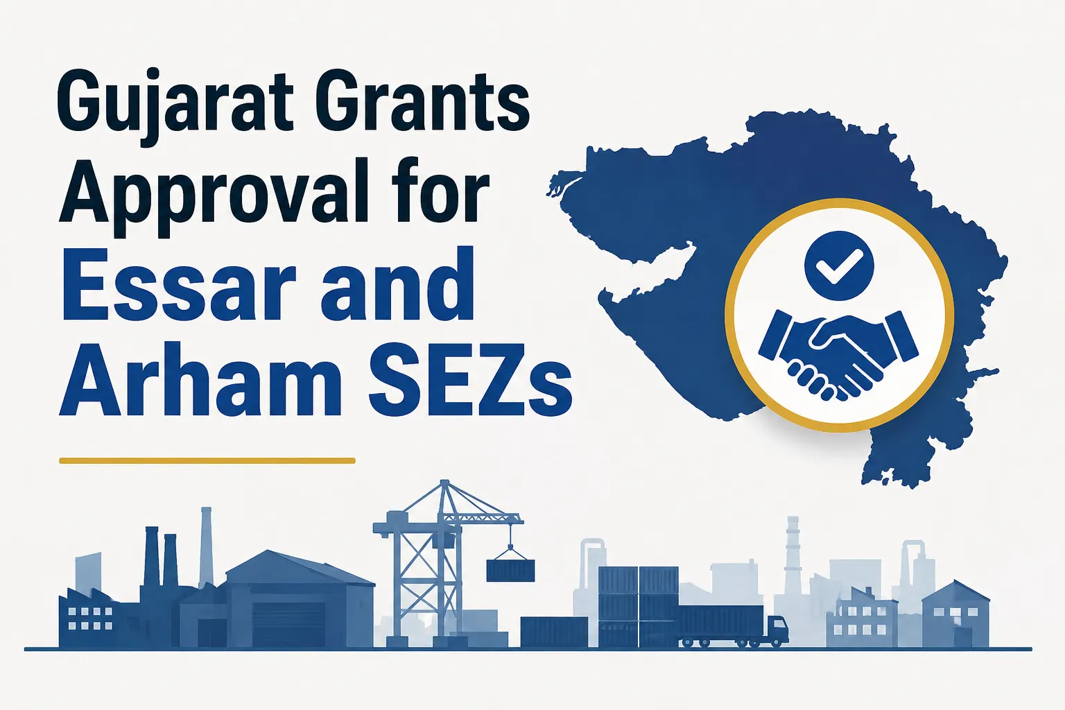 Gujarat Grants Approval for Essar and Arham SEZs
