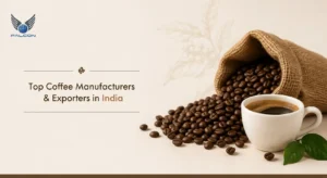 Top Coffee Manufacturers & Exporters in India