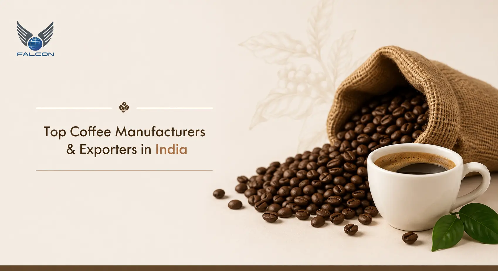 Top Coffee Manufacturers & Exporters in India